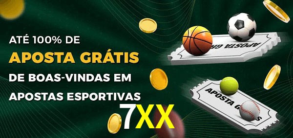 7XX Ate 100% de Aposta Gratis